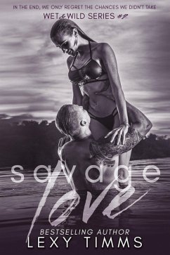 Cover Savage Love (Wet & Wild Series, #2) (eBook, ePUB)