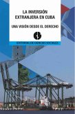 La inversión extranjera en Cuba (eBook, ePUB)