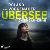 Übersee - Chiemgau-Krimi (Ungekürzt) (MP3-Download)