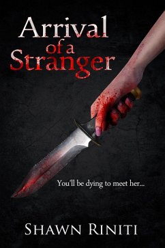 Arrival of a Stranger (Stranger Series, #2) (eBook, ePUB) - Riniti, Shawn