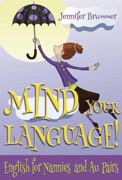 Cover Mind your Language! English for Nannies and Au Pairs (eBook, ePUB)