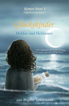 Glückskinder Band 4 (eBook, ePUB) - Lehnemann, Brigitte