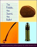 The Pebble, the Sword, the Bullet (eBook, ePUB)