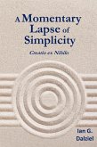 A Momentary Lapse of Simplicity (eBook, ePUB)