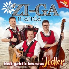 Heit Geht'S Los Mit An Jodler - Zi-Ga Manda