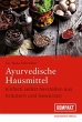 Ayurvedische Hausmittel (eBook, ePUB) - Bild 1