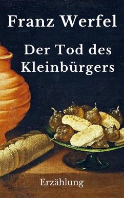 Der Tod des Kleinbürgers (eBook, ePUB) - Werfel, Franz