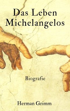 Das Leben Michelangelos (eBook, ePUB) - Grimm, Herman