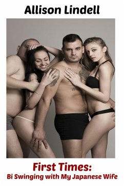 Cover First Times: Bi Swinging With My Japanese Wife (eBook, ePUB)