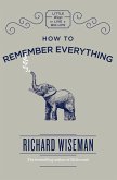 How to Remember Everything (eBook, ePUB)