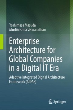 Enterprise Architecture for Global Companies in a Digital IT Era - Masuda, Yoshimasa;Viswanathan, Murlikrishna
