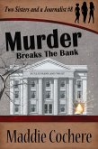 Murder Breaks the Bank (Two Sisters and a Journalist, #8) (eBook, ePUB)