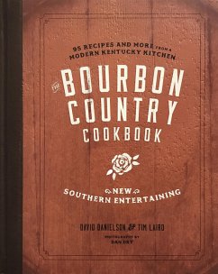 The Bourbon Country Cookbook (eBook, ePUB) - Danielson, David; Laird, Tim