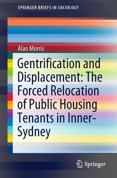 Cover Gentrification and Displacement: The Forced Relocation of Public Housing Tenants in Inner-Sydney