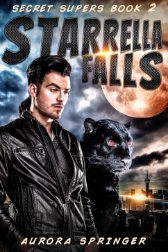 Starrella Falls (Secret Supers, #2) (eBook, ePUB) - Springer, Aurora