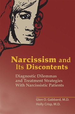 Narcissism and Its Discontents (eBook, ePUB) - Gabbard, Glen O.; Crisp-Han, Holly