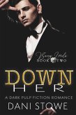 Down Her (Bang Lords, #2) (eBook, ePUB) Down Her (Bang Lords, #2) (eBook, ePUB)