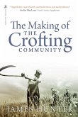 The Making of the Crofting Community (eBook, ePUB)