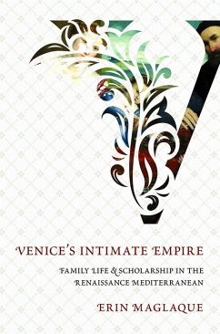Venice's Intimate Empire (eBook, ePUB)