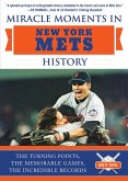 Miracle Moments in New York Mets History (eBook, ePUB)
