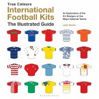 International Football Kits (True Colours) (eBook, ePUB)