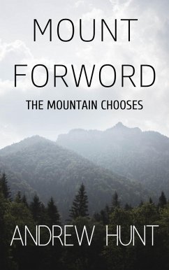 Mount Forword (eBook, ePUB) - Hunt, Andrew