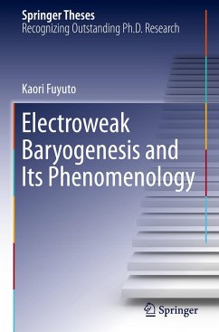 Electroweak Baryogenesis and Its Phenomenology - Fuyuto, Kaori