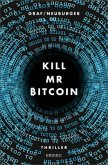 Kill Mr Bitcoin