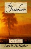 The Freedman: Tales From a Revolution - North-Carolina (eBook, ePUB)