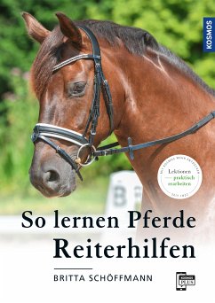 So lernen Pferde Reiterhilfen (eBook, PDF) - Schöffmann, Britta