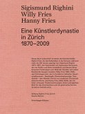 Sigismund Righini, Willy Fries, Hanny Fries