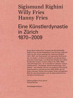 Sigismund Righini, Willy Fries, Hanny Fries