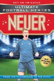 Neuer (Ultimate Football Heroes - Limited International Edition) (eBook, ePUB)