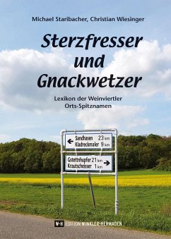 Sterzfresser und Gnackwetzer - Staribacher, Michael;Wiesinger, Christian