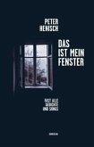 Das ist mein Fenster