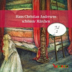 Hans Christian Andersens schönste Märchen - Andersen, Hans Christian