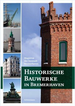 Historische Bauwerke in Bremerhaven - Magistrat der Seestadt Bremerhaven