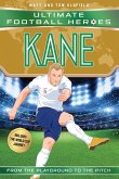 Kane (Ultimate Football Heroes - Limited International Edition) (eBook, ePUB)