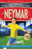 Neymar (Ultimate Football Heroes - Limited International Edition) (eBook, ePUB)