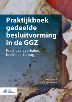 Praktijkboek gedeelde besluitvorming in de GGZ - Maurer, J.M.G.;Westermann, G.M.A.