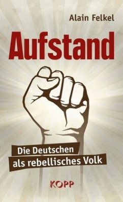 Aufstand - Felkel, Alain