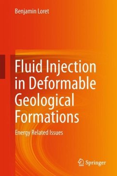 Fluid Injection in Deformable Geological Formations - Loret, Benjamin