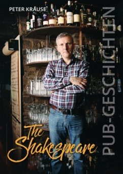 The Shakespeare - Pub Geschichten - Krause, Peter