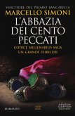 L' abbazia dei cento peccati. Codice Millenarius saga L' abbazia dei cento peccati. Codice Millenarius saga