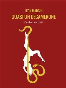 Quasi un Decamerone (eBook, ePUB) - Marchi, Leon