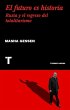 El futuro es historia : Rusia y el... - Bild 1
