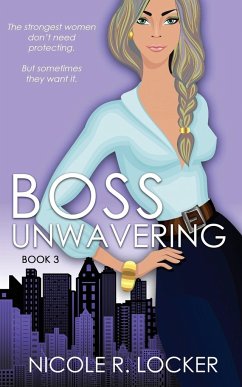 Boss Unwavering - Locker, Nicole R.