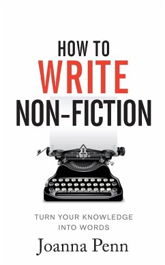 How To Write Non-Fiction - Penn, Joanna