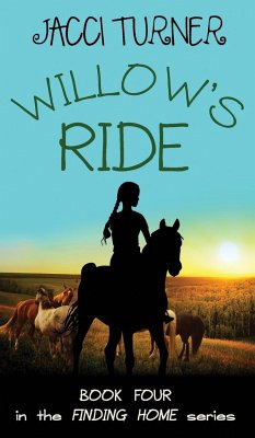 Willow's Ride - Turner, Jacci