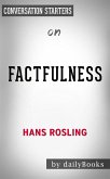 Factfulness: by Hans Rosling   Conversation Starters (eBook, ePUB)